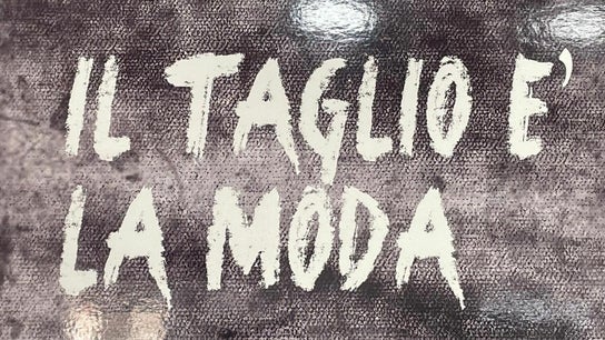 Il Taglio è la moda