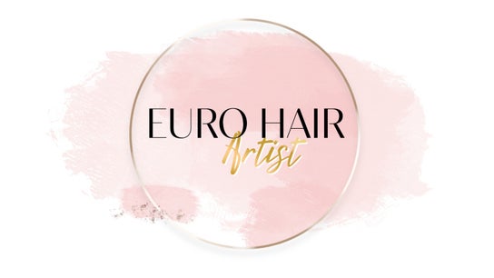 The Euro Hair Artist