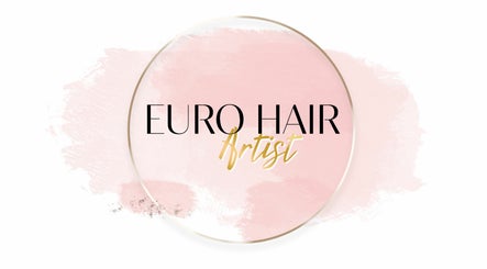 The Euro Hair Artist