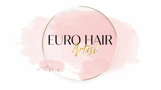 The Euro Hair Artist