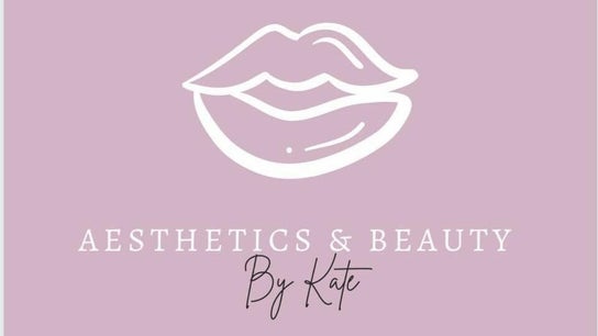 Aesthetics & Beauty by Kate