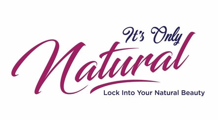 It’s Only Natural
