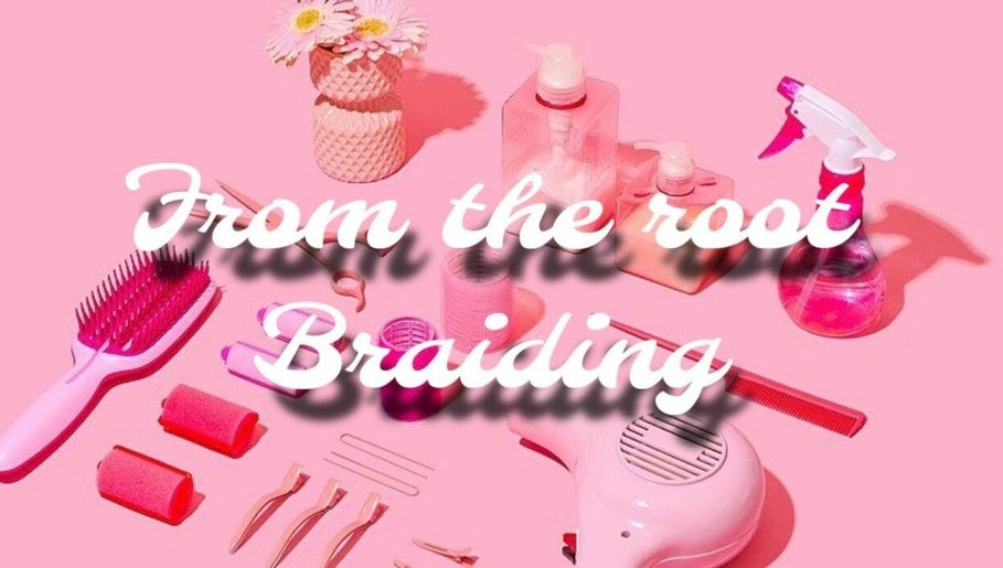 From The Root Braiding изображение 1
