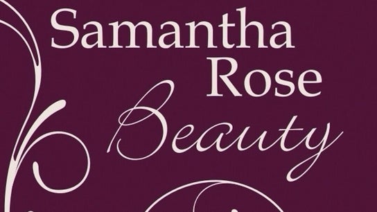 Samantha Rose Beauty, Aesthetics & Massage
