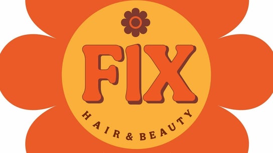 FIX Hair and Beauty