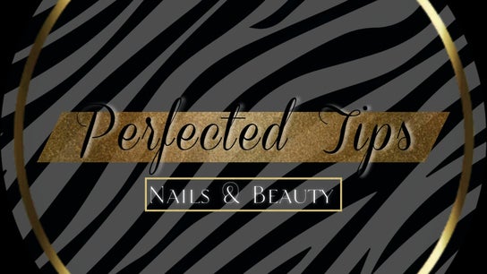 Perfected Tips