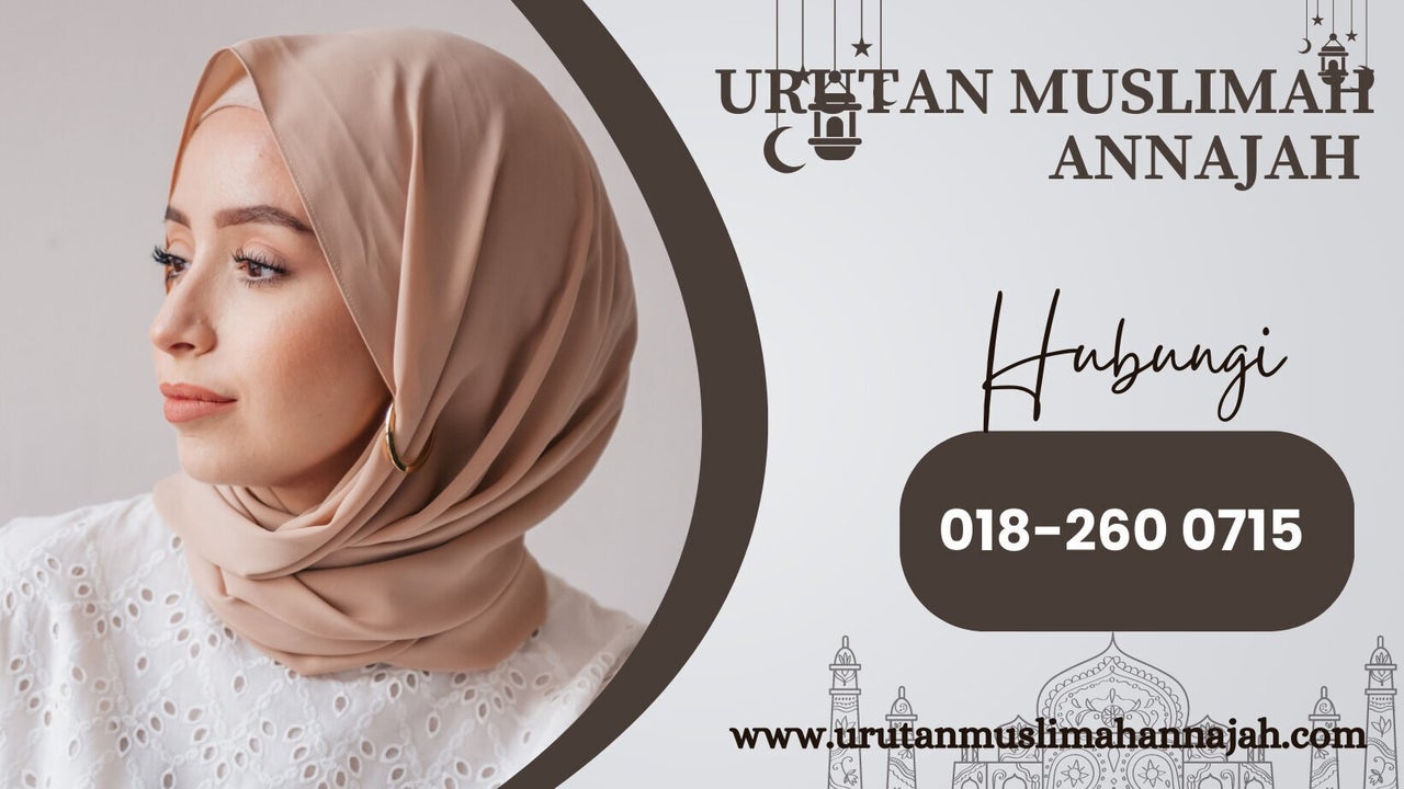 Urutan Muslimah AnNajah Urutan Muslimah AnNajah