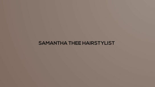 Samantha Thee Hairstylist