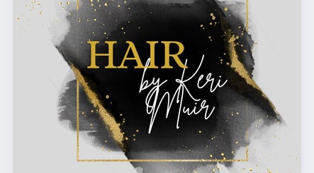 Hair by Keri Muir