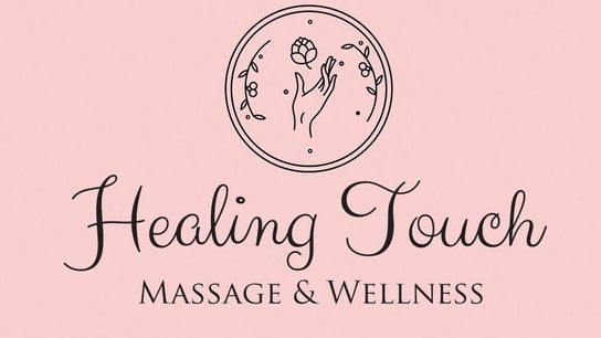 Healing Touch Massage & Wellness