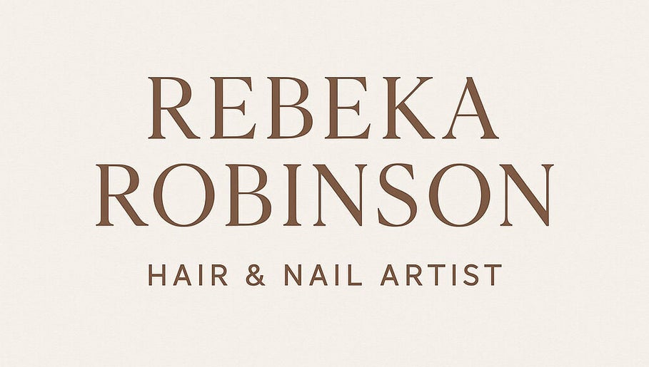 Rebeka Robinson Hair & Nail Artist image 1