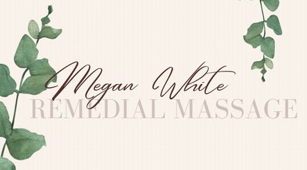 Megan White Remedial Massage