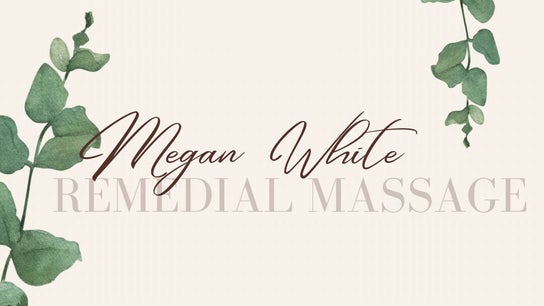 Megan White Remedial Massage