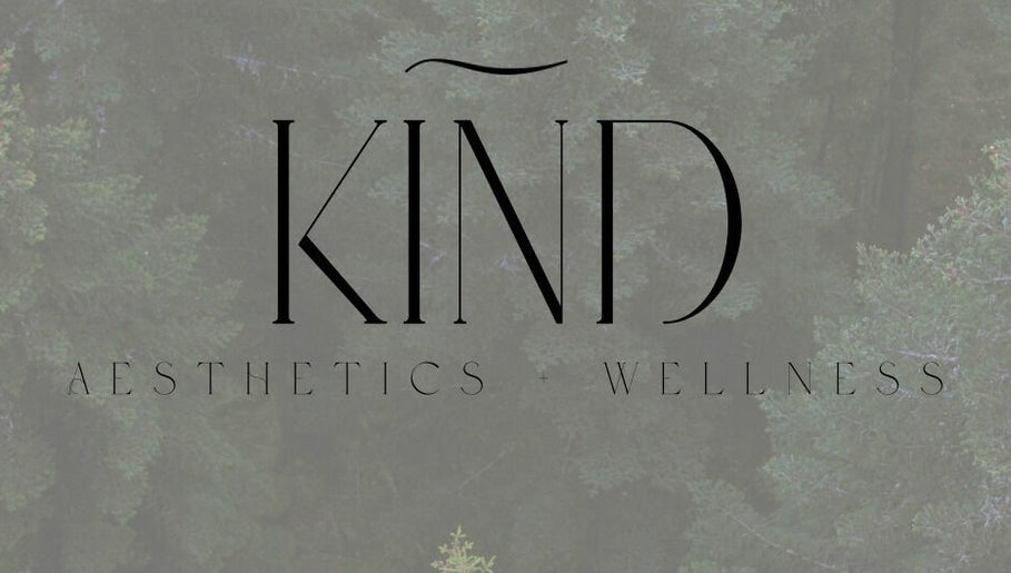 Kind Aesthetics and Wellness imaginea 1