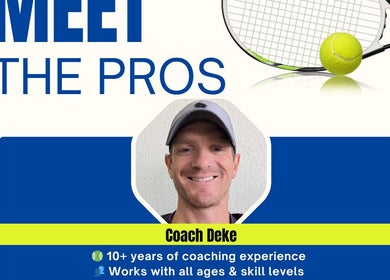 Meet Coach Deke at Racket & Paddle Club, Gilbert, Arizona, US with over 10 years of coaching experience.