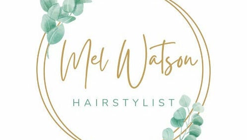Mel Watson Hairstylist image 1