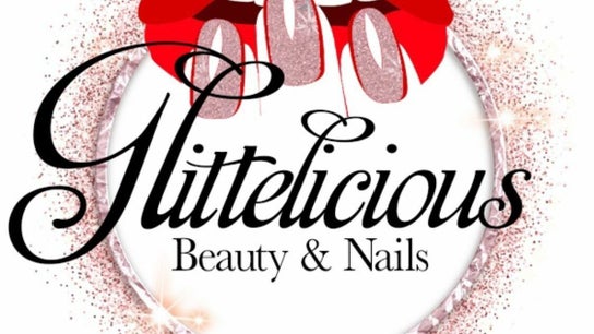 Glittelicious Beauty and Nails