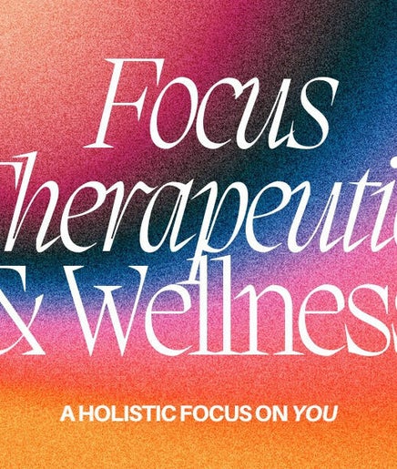 Image de Focus Therapeutics & Wellness 2