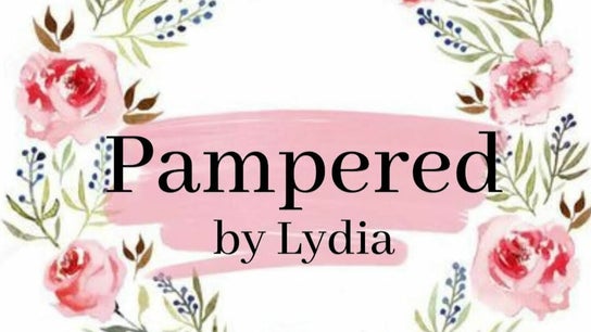 Pampered by Lydia
