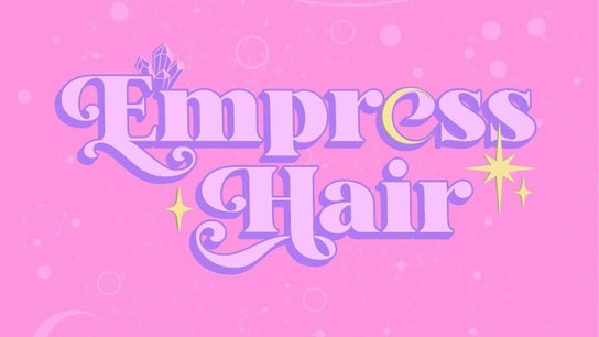 Empress Hair