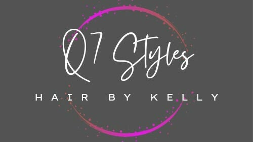 Q7 styles Hair by Kelly