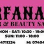 Irfana's Hair and Beauty Salon Ltd - 256 High Street North, London, England