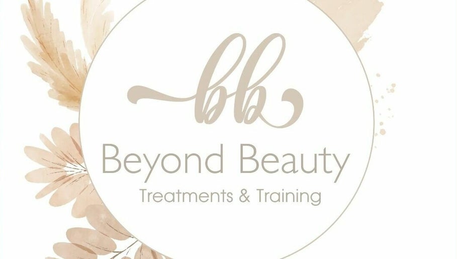 Beyond Beauty Treatments and Training 1paveikslėlis