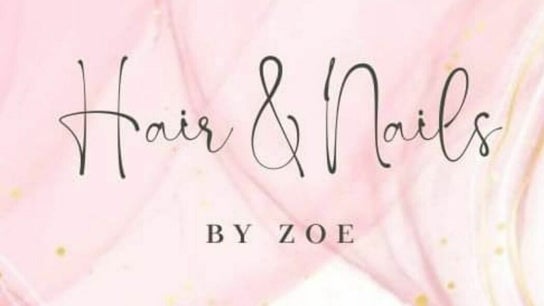 Hair & Nails by Zoe