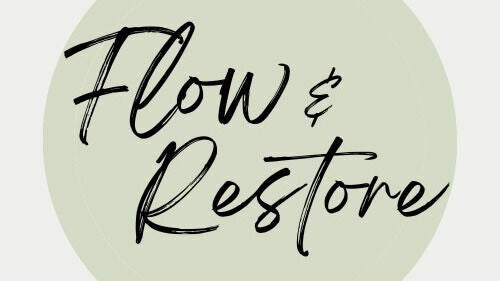 Flow and Restore