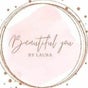 Beautiful you by Laura