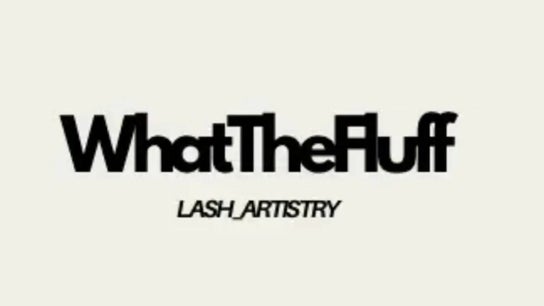 What the Fluff Lash Artistry