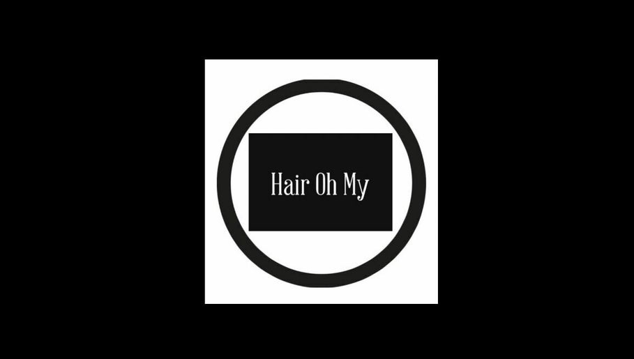 Hair Oh My – kuva 1