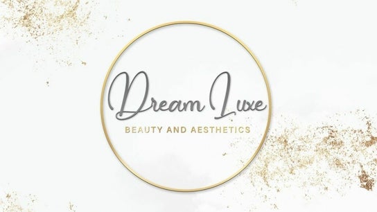 DreamLuxe Beauty and Aesthetics