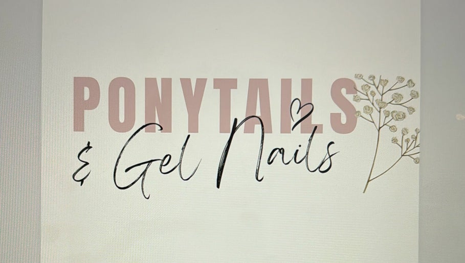 Ponytails and Gel Nails image 1