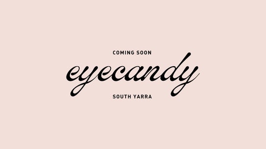 Eyecandy South Yarra