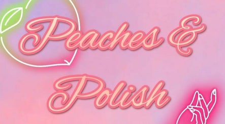 Peaches and Polish