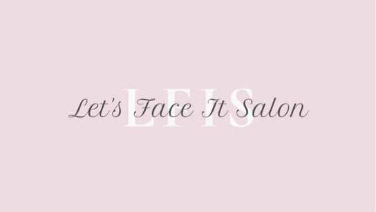 Let's Face It Salon