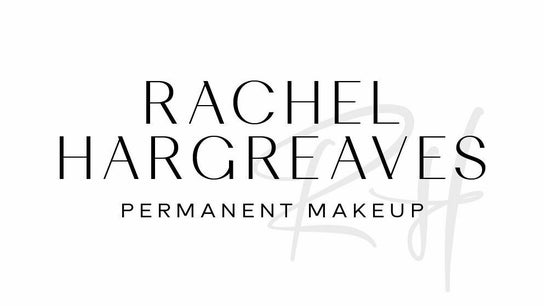 Rachel Hargreaves Permanent Makeup