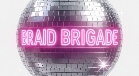 Braid Brigade image 2