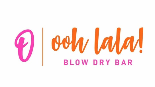 Ooh La La Blow dry Bar