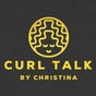 Curl Talk By Christina