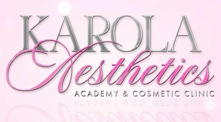 Karola Aesthetics Training Academy & Cosmetic Clinic
