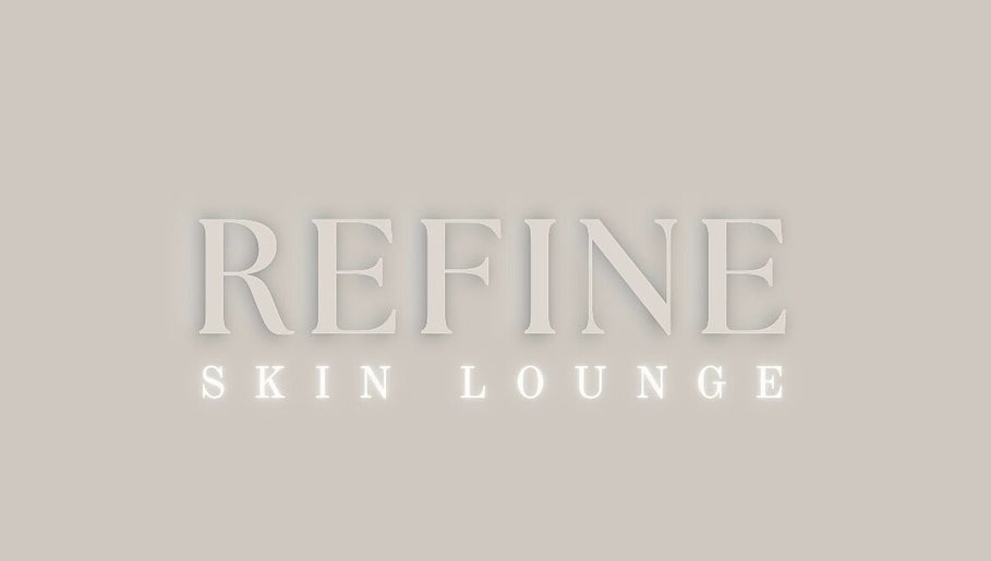 Refine Skin Lounge afbeelding 1