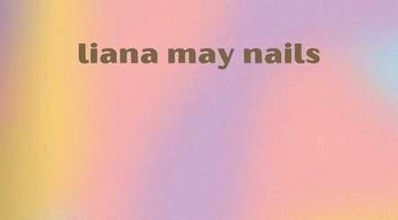 Liana May Nails