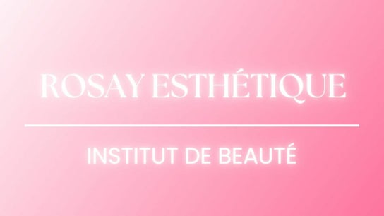 Rosay Esthétique