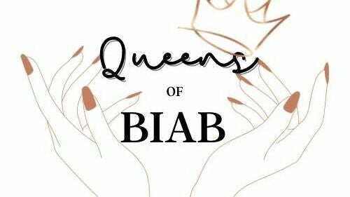 Queens of BIAB