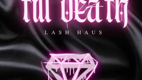 ‘Till Death Lash Haus image 1
