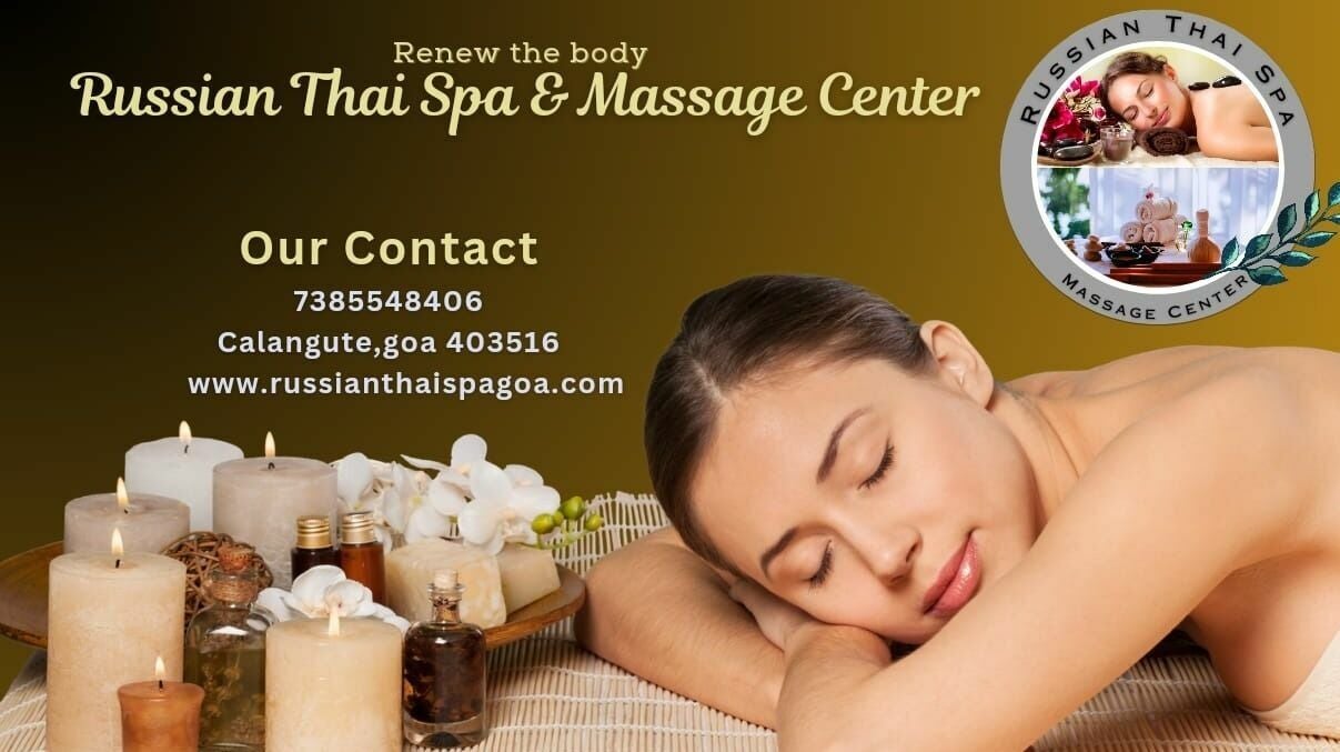 Russian B2b Massage In Goa Russian Thai Spa And Massage Center Near Dolphin Circle Shop No 5