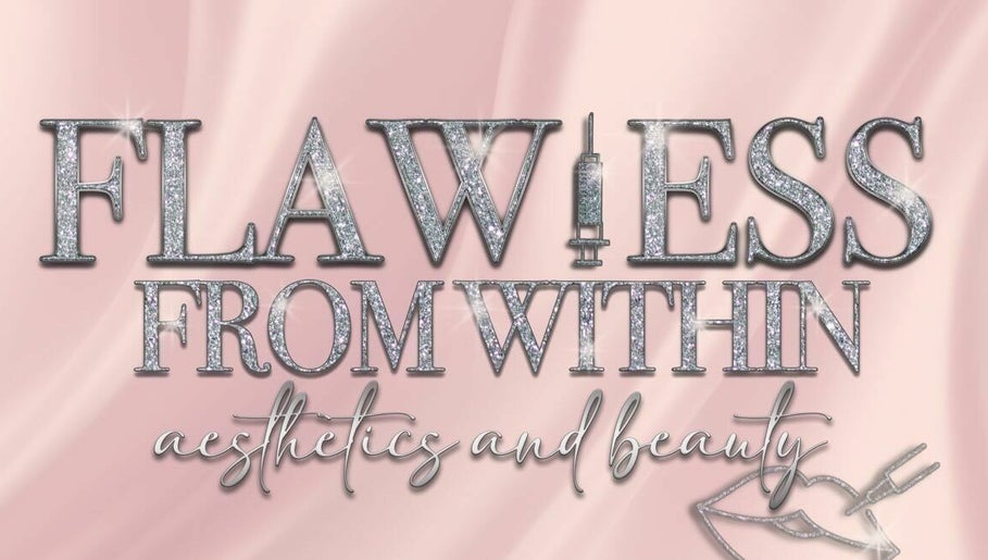 Flawless From Within Aesthetics & Beauty billede 1