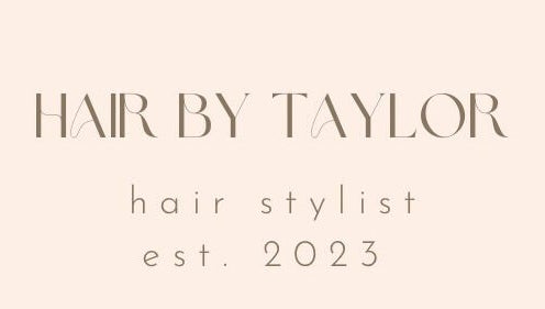 Hair By Taylor изображение 1